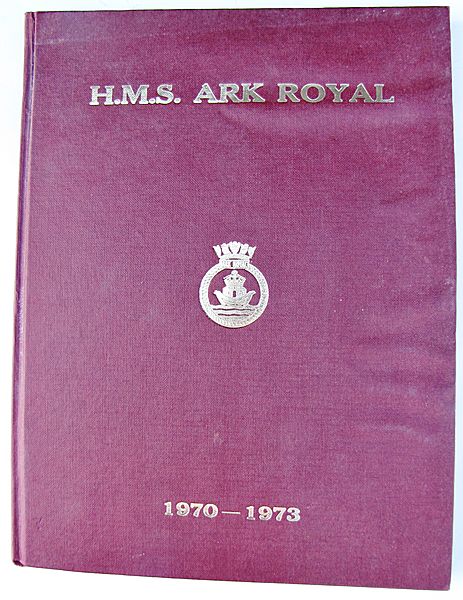 HMS Ark Royal 1970-1973 6th Commissioning Book - Click for the bigger picture