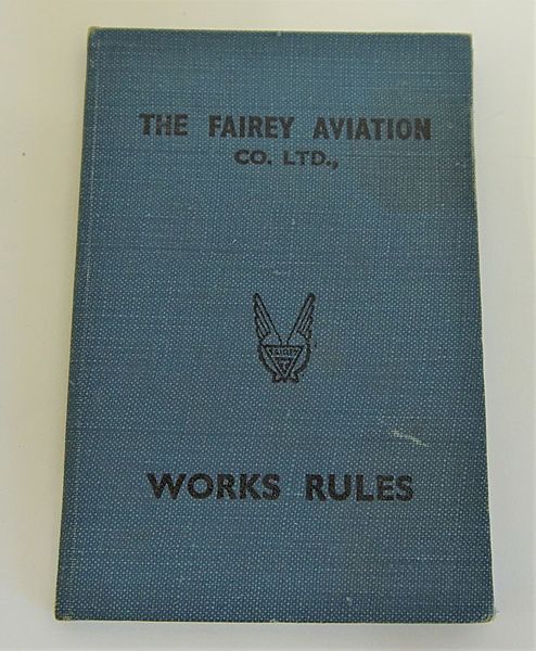 The Fairey Aviation Company Ltd Works Rules - Click for the bigger picture